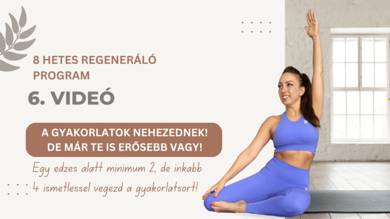HRP 6. Videó – A gyakorlatok nehezednek! De már Te is erősebb vagy!