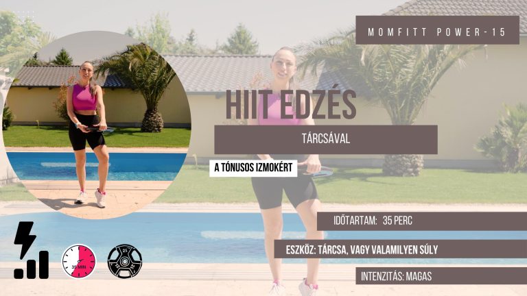 MP-15 – HIIT EDZÉS TÁRCSÁVAL